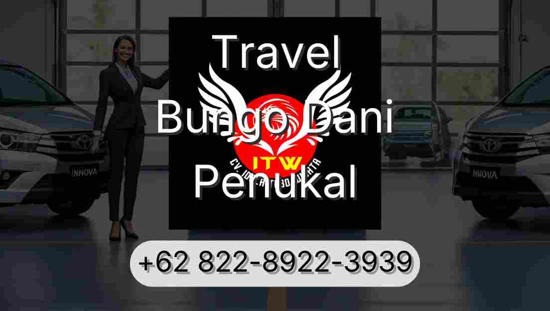 Travel Bungo Dani Penukal