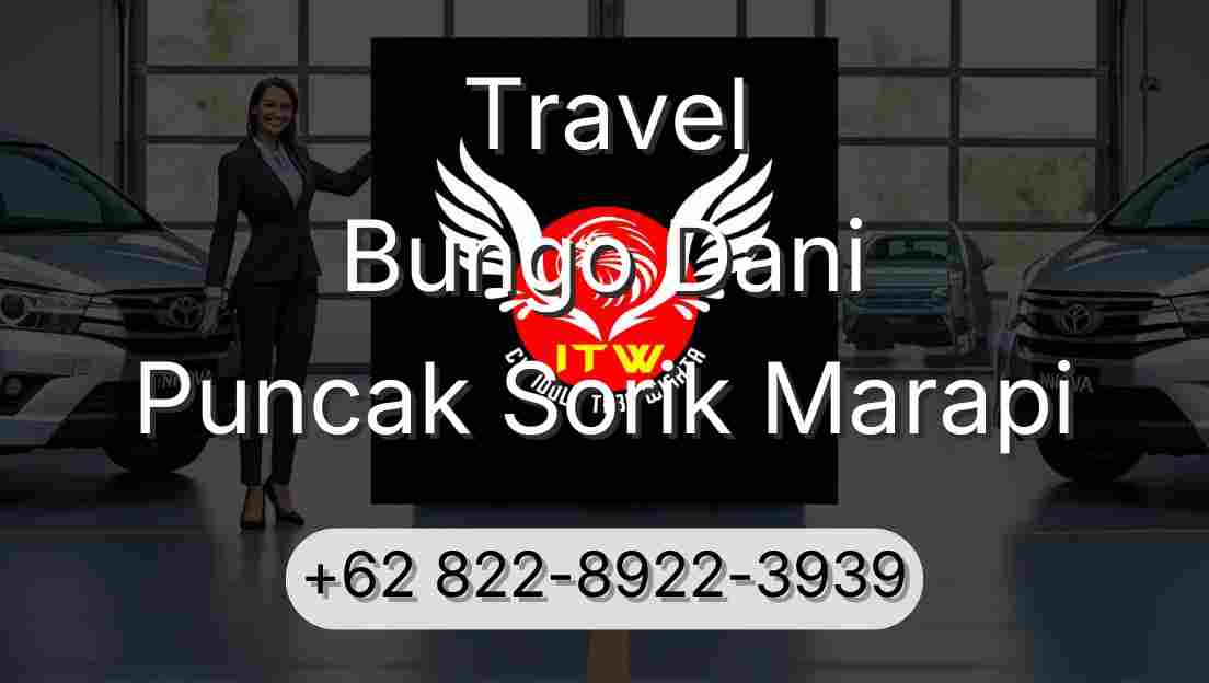 Travel Bungo Dani Puncak Sorik Marapi