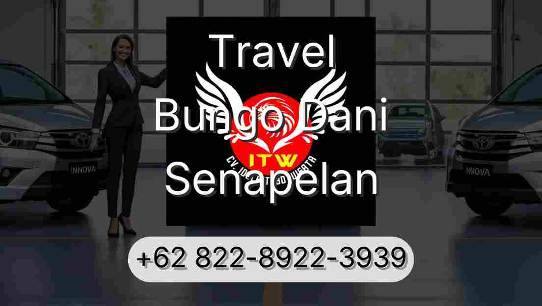 Travel Bungo Dani Senapelan