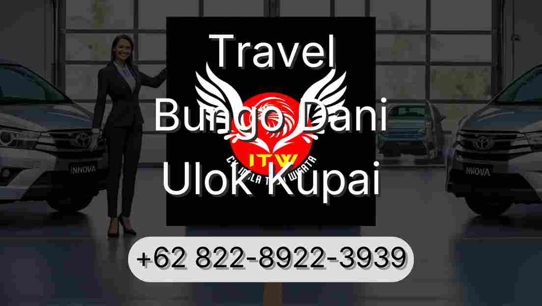Travel Bungo Dani Ulok Kupai