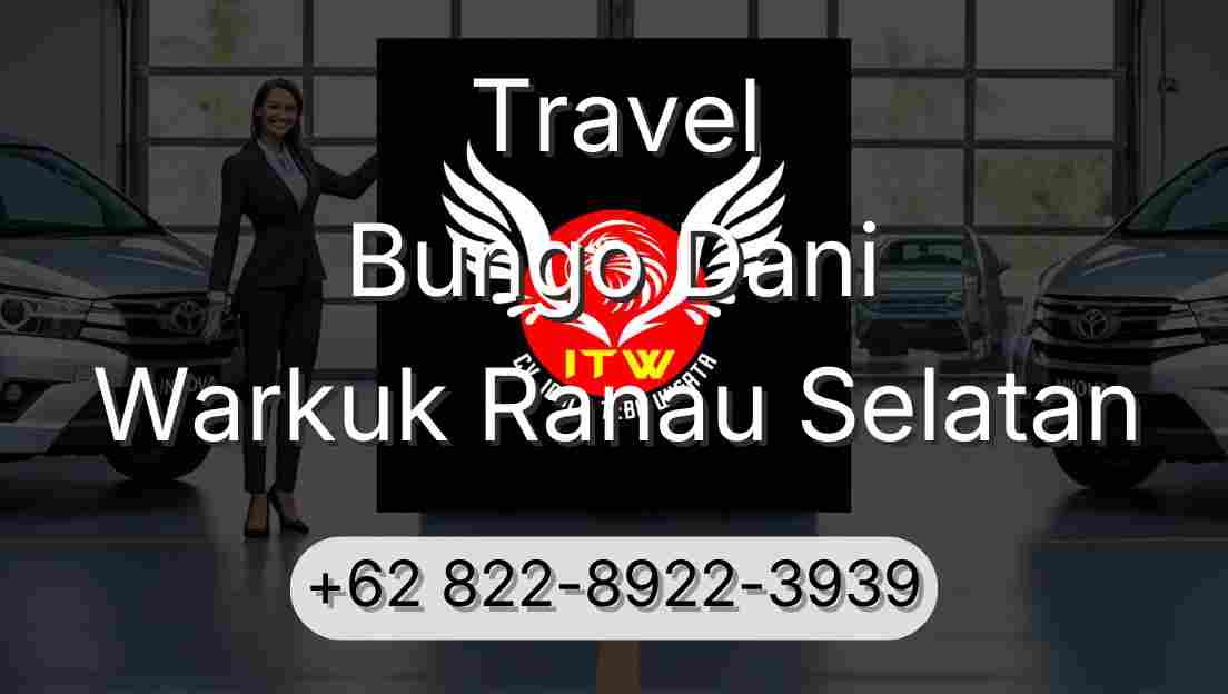 Travel Bungo Dani Warkuk Ranau Selatan