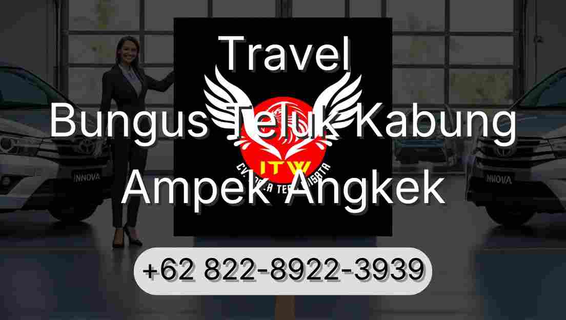 Travel Bungus Teluk Kabung Ampek Angkek