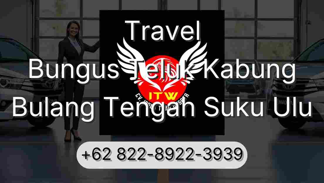 Travel Bungus Teluk Kabung Bulang Tengah Suku Ulu