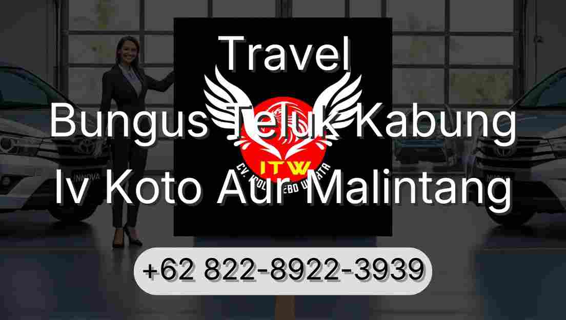 Travel Bungus Teluk Kabung Iv Koto Aur Malintang