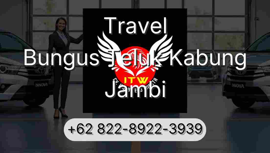 Travel Bungus Teluk Kabung Jambi