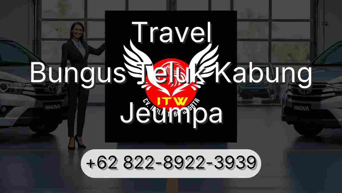 Travel Bungus Teluk Kabung Jeumpa
