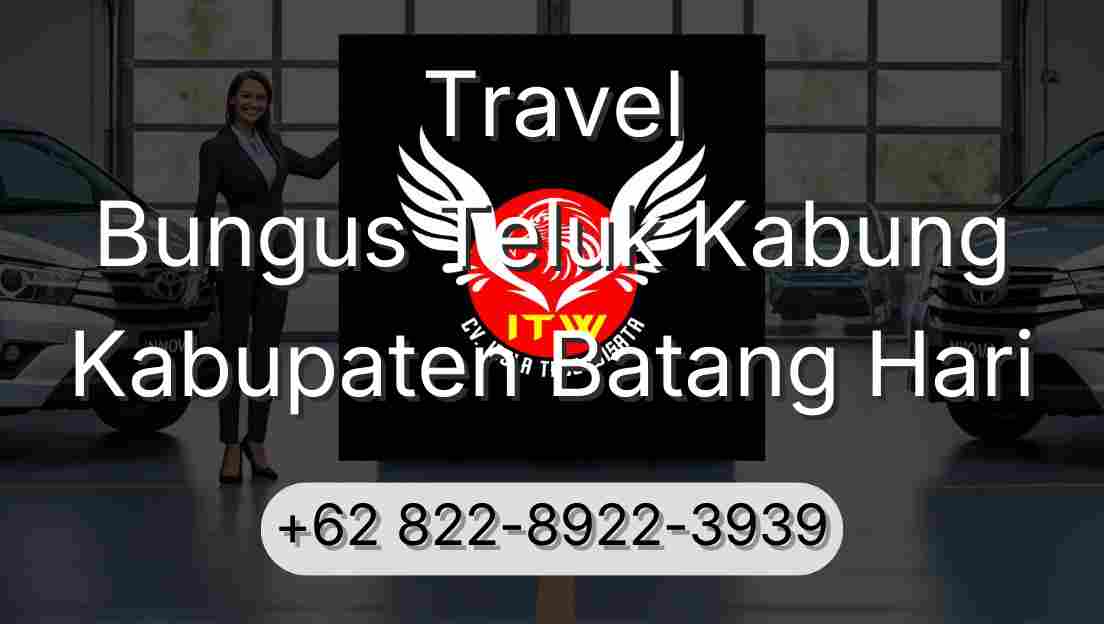 Travel Bungus Teluk Kabung Kabupaten Batang Hari