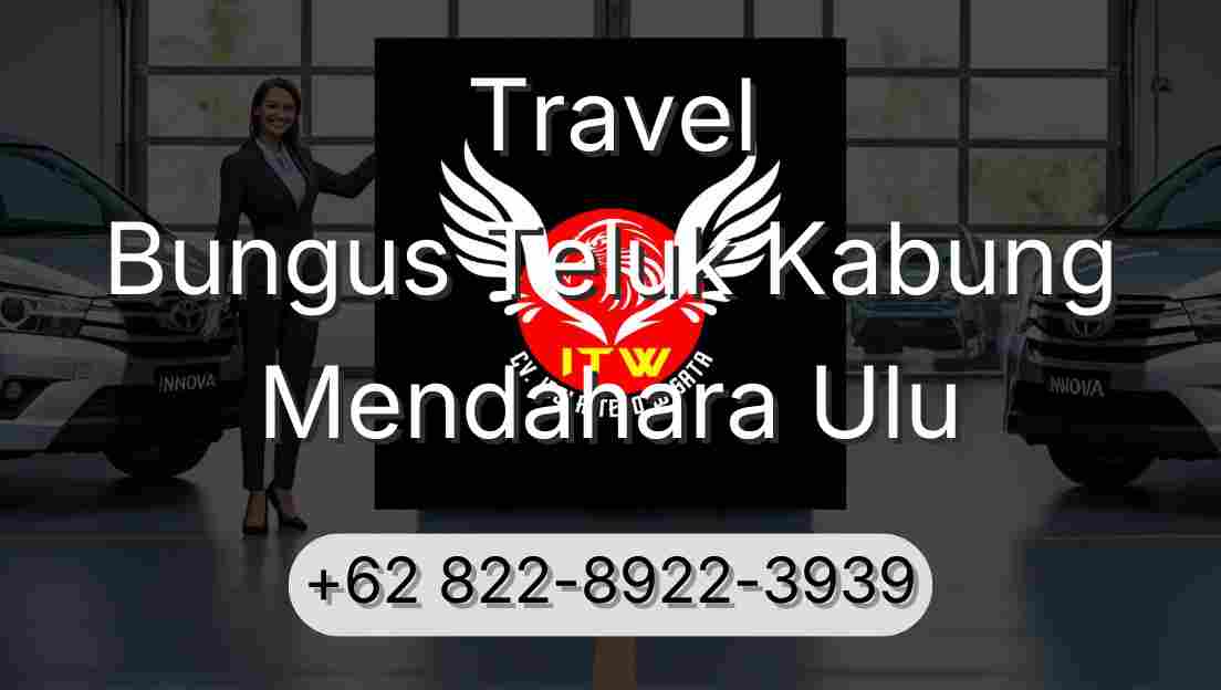 Travel Bungus Teluk Kabung Mendahara Ulu