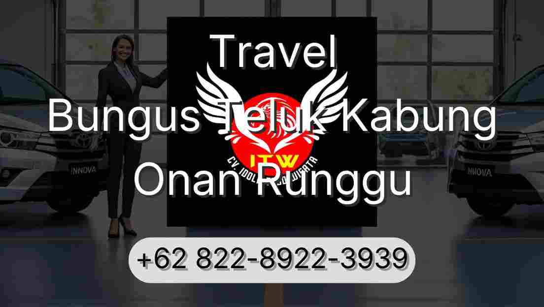Travel Bungus Teluk Kabung Onan Runggu