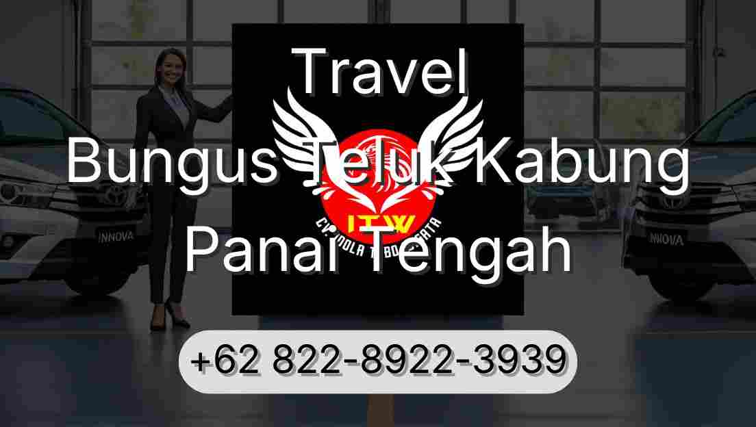 Travel Bungus Teluk Kabung Panai Tengah