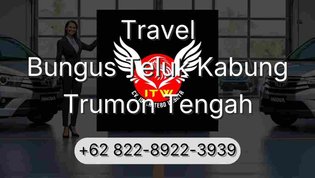 Travel Bungus Teluk Kabung Trumon Tengah