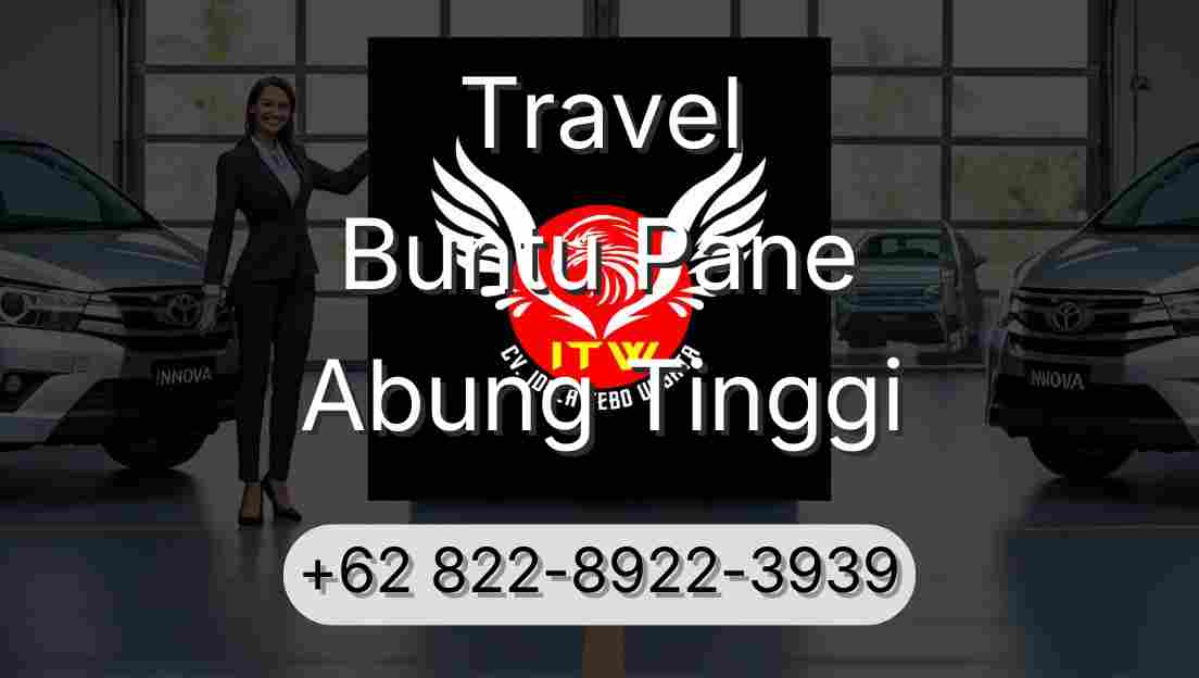 Travel Buntu Pane Abung Tinggi