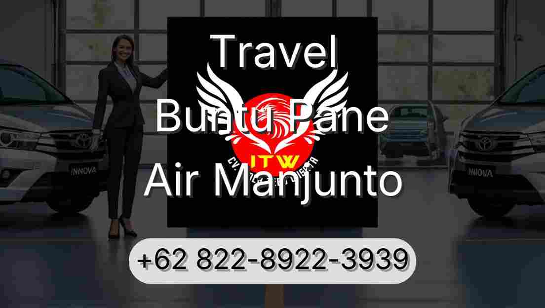 Travel Buntu Pane Air Manjunto