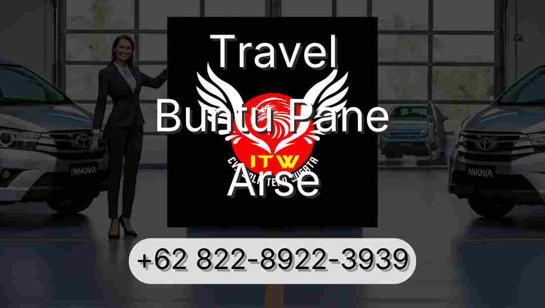 Travel Buntu Pane Arse