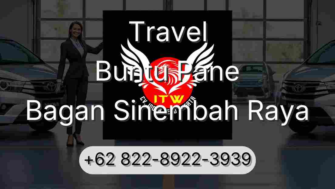 Travel Buntu Pane Bagan Sinembah Raya