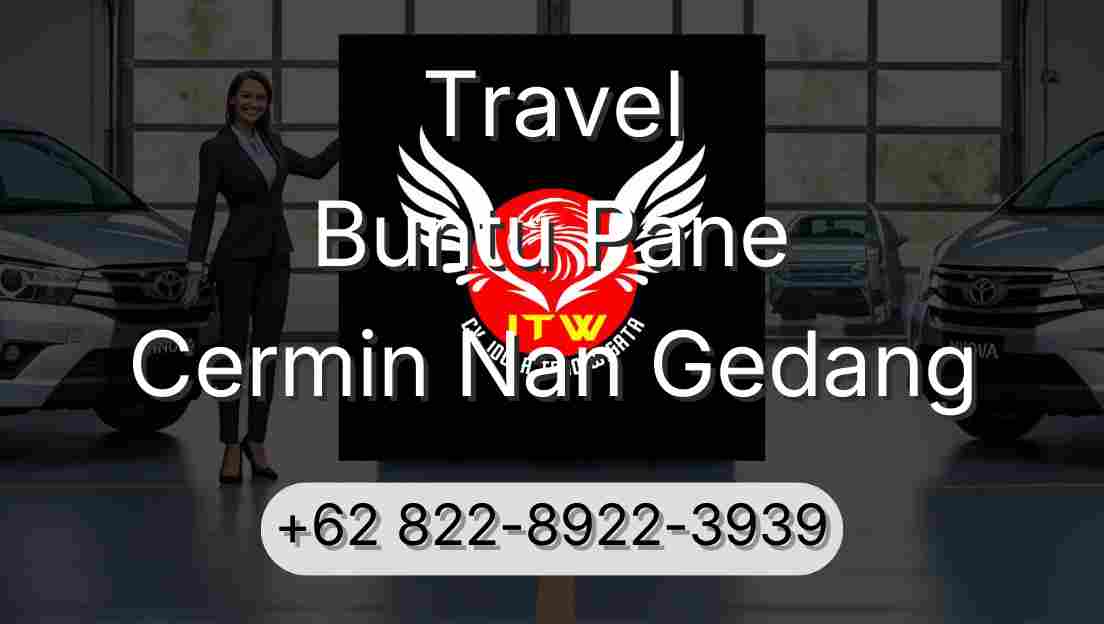 Travel Buntu Pane Cermin Nan Gedang