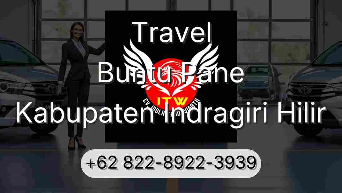 Travel Buntu Pane Kabupaten Indragiri Hilir