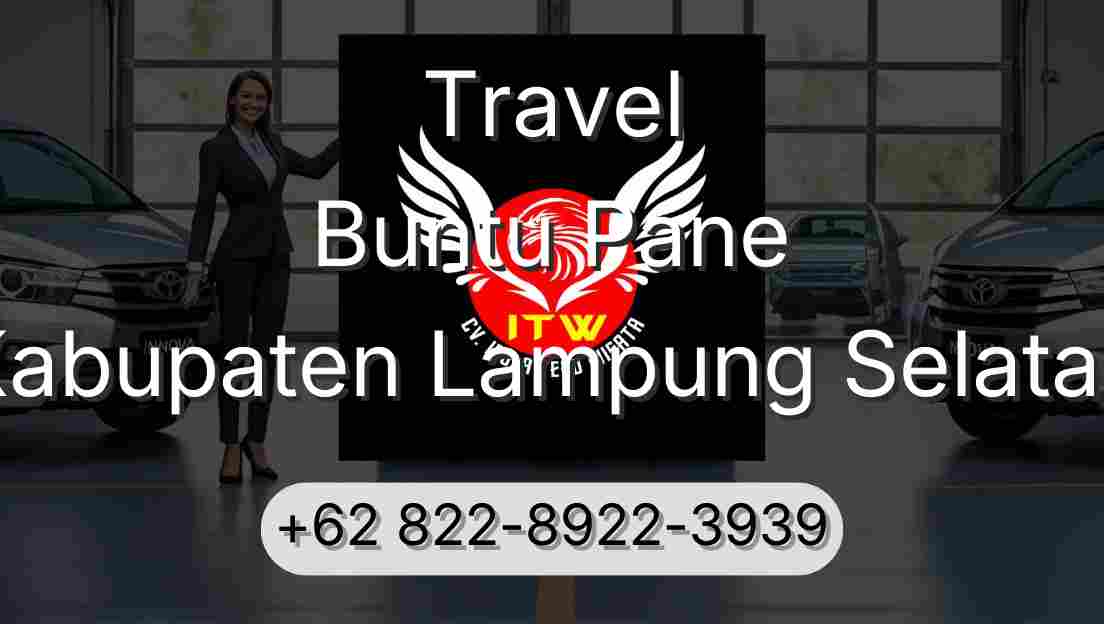 Travel Buntu Pane Kabupaten Lampung Selatan