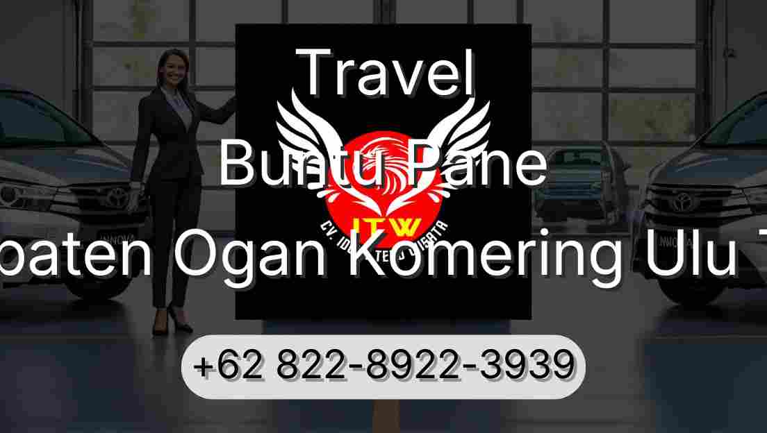 Travel Buntu Pane Kabupaten Ogan Komering Ulu Timur