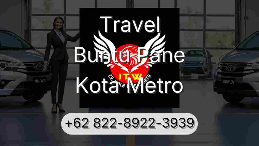 Travel Buntu Pane Kota Metro