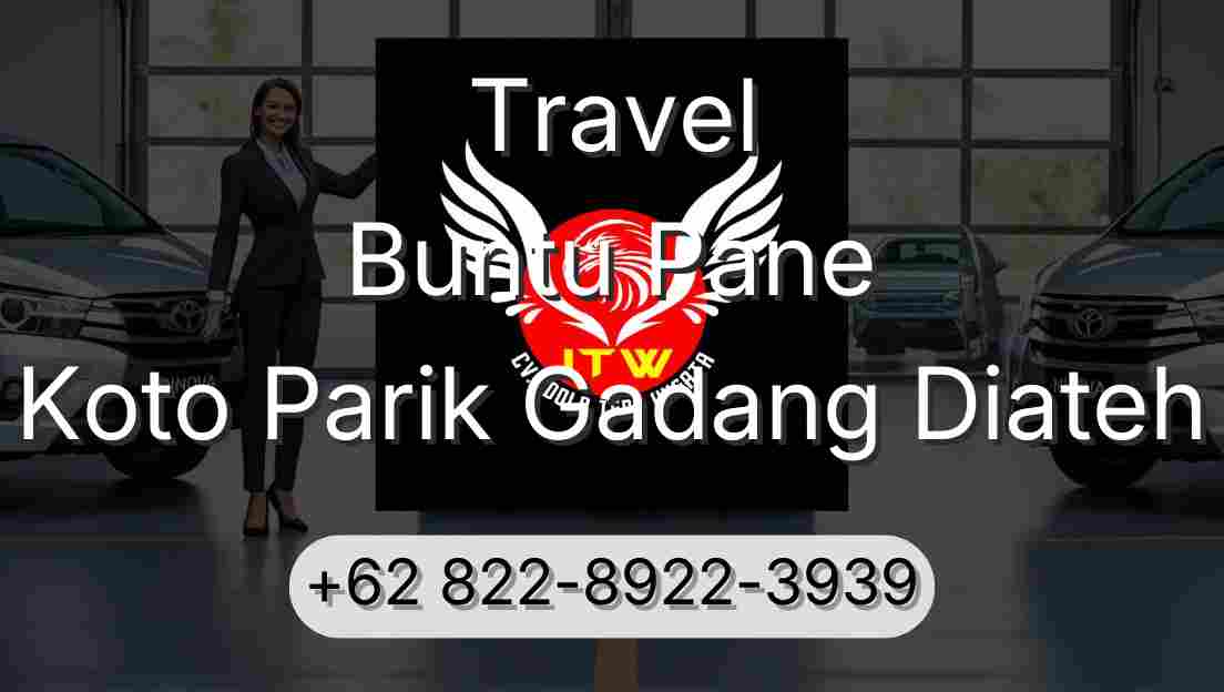 Travel Buntu Pane Koto Parik Gadang Diateh