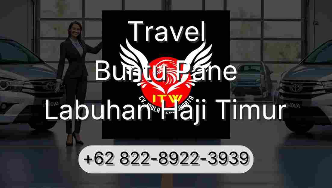 Travel Buntu Pane Labuhan Haji Timur