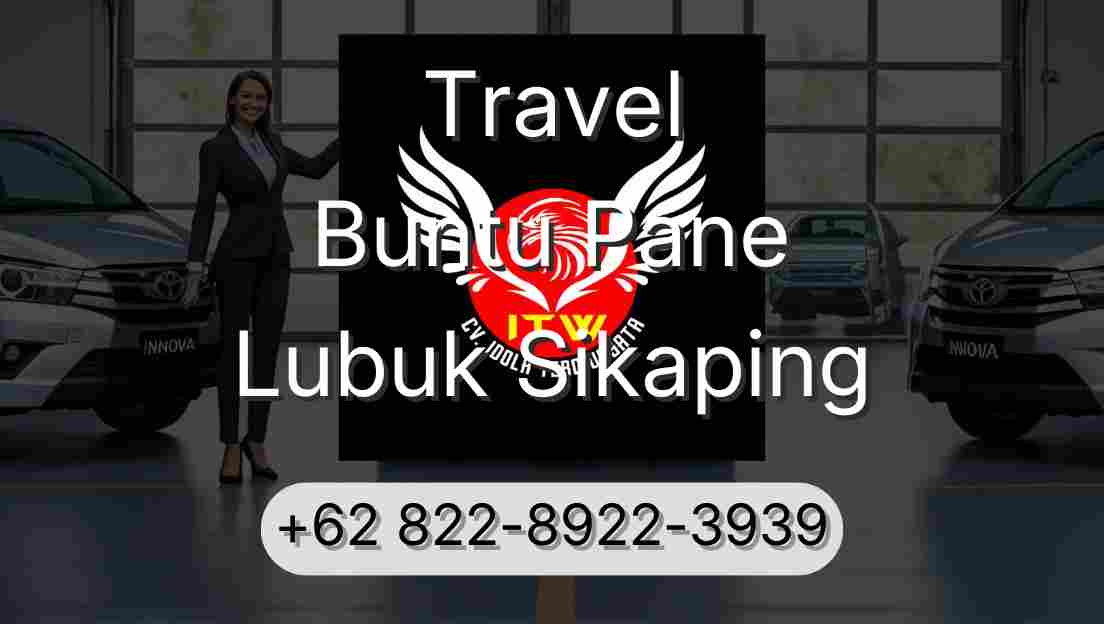 Travel Buntu Pane Lubuk Sikaping