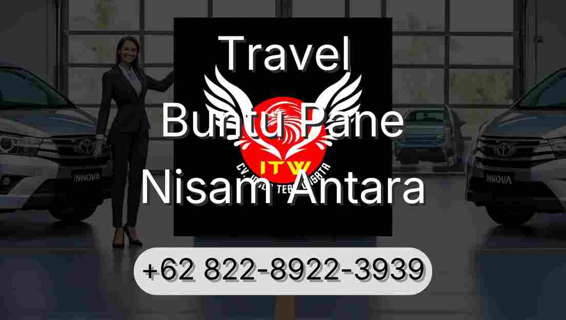 Travel Buntu Pane Nisam Antara