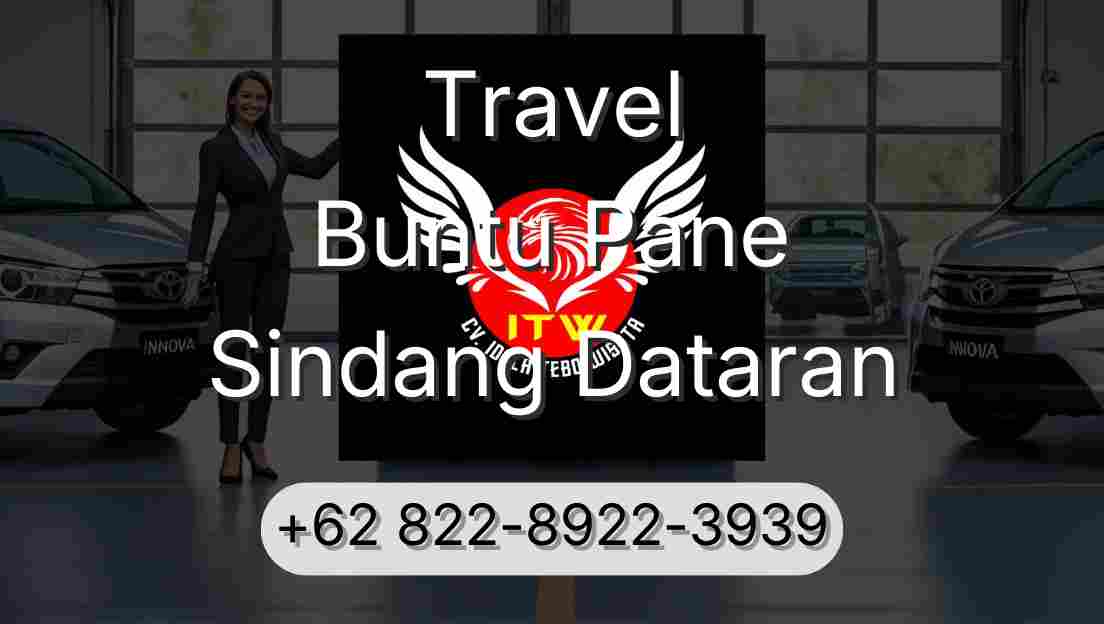 Travel Buntu Pane Sindang Dataran