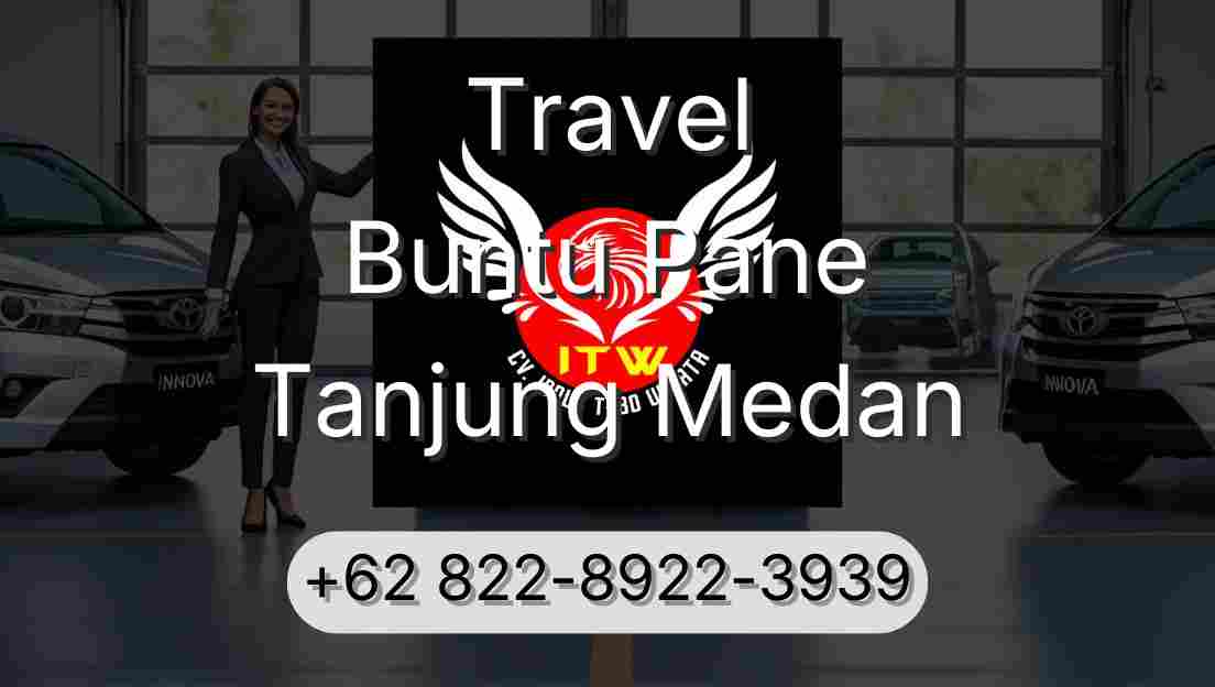 Travel Buntu Pane Tanjung Medan