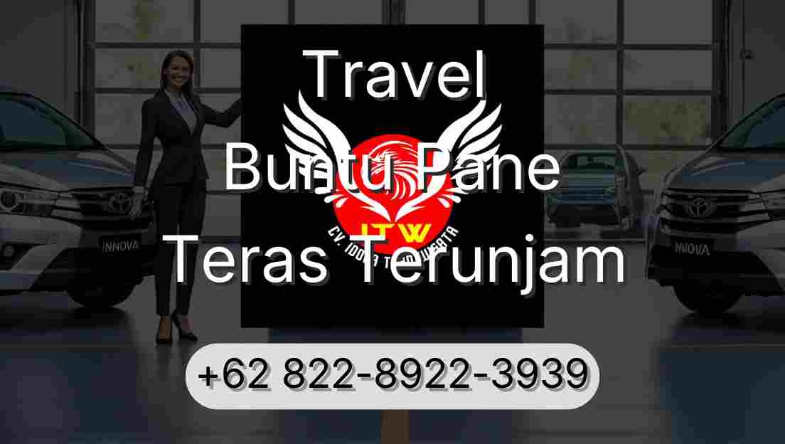 Travel Buntu Pane Teras Terunjam