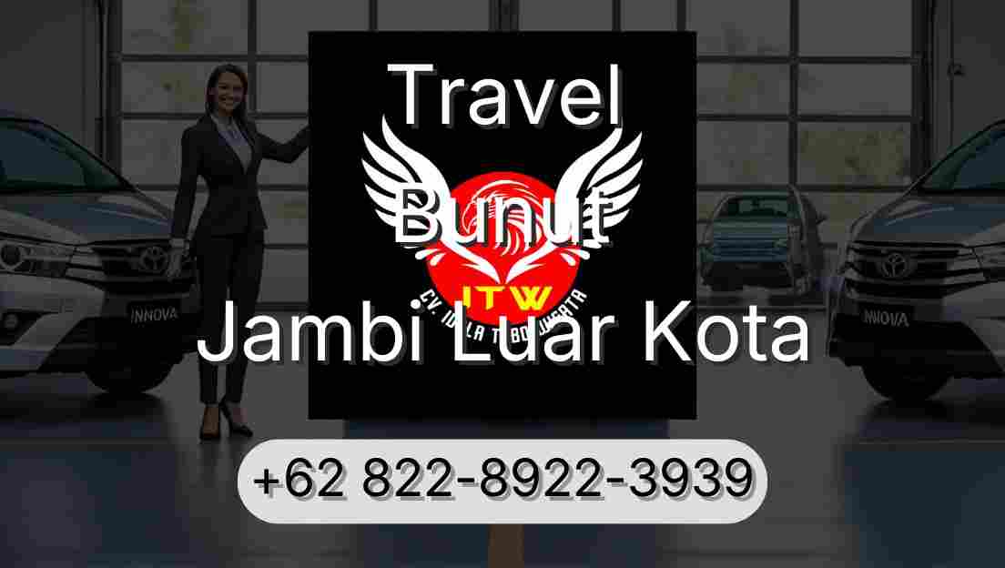 Travel Bunut Jambi Luar Kota