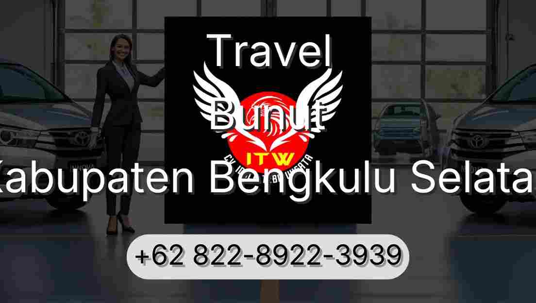 Travel Bunut Kabupaten Bengkulu Selatan
