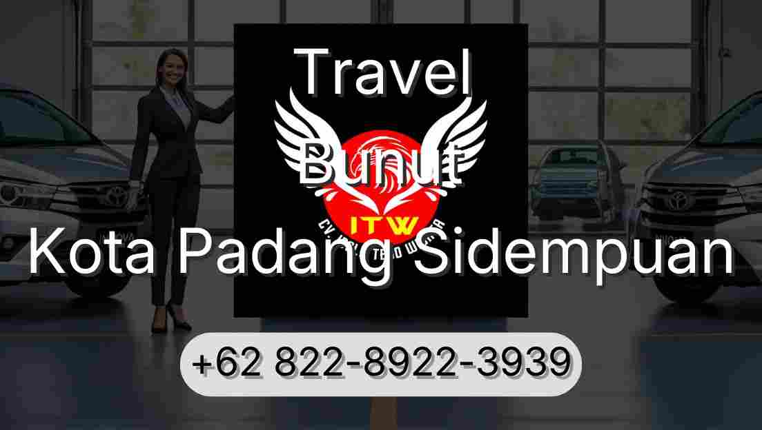 Travel Bunut Kota Padang Sidempuan