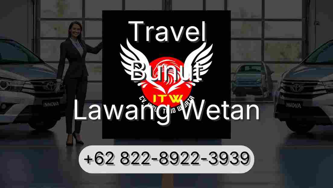Travel Bunut Lawang Wetan