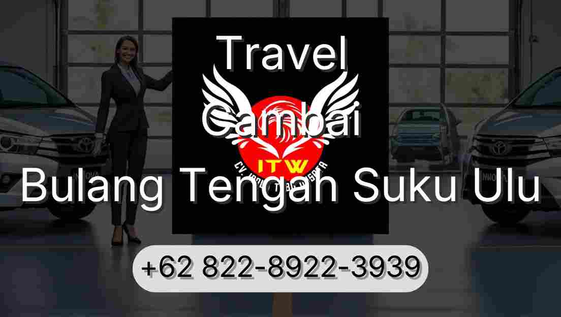 Travel Cambai Bulang Tengah Suku Ulu