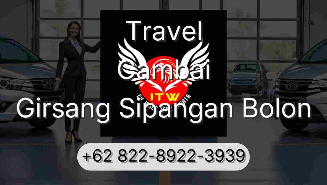 Travel Cambai Girsang Sipangan Bolon