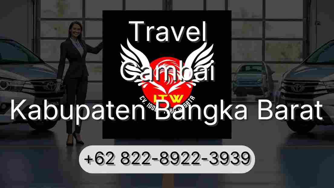 Travel Cambai Kabupaten Bangka Barat