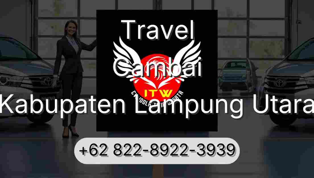 Travel Cambai Kabupaten Lampung Utara