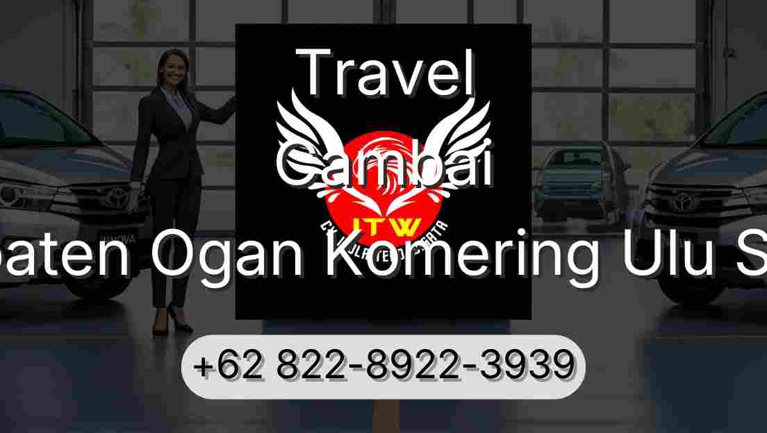 Travel Cambai Kabupaten Ogan Komering Ulu Selatan
