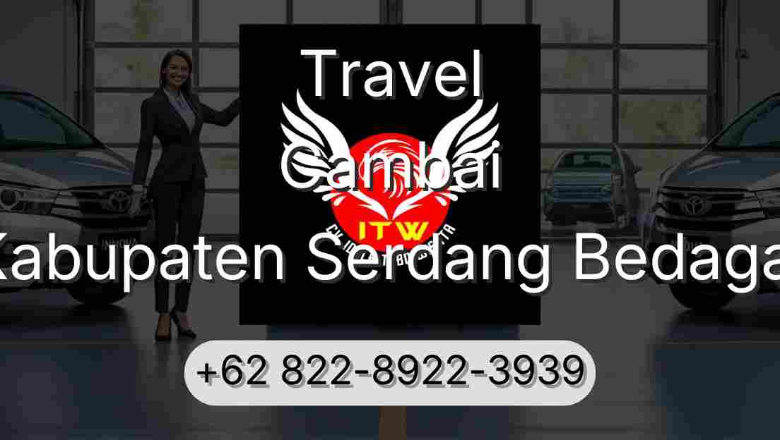 Travel Cambai Kabupaten Serdang Bedagai