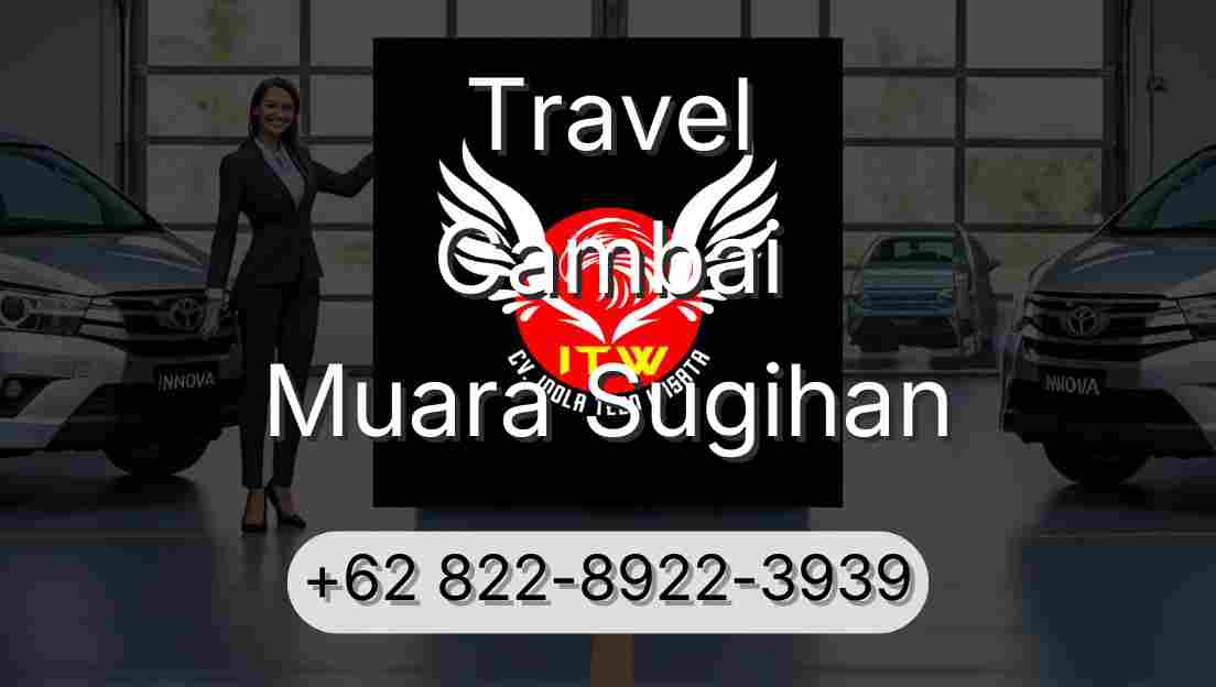 Travel Cambai Muara Sugihan