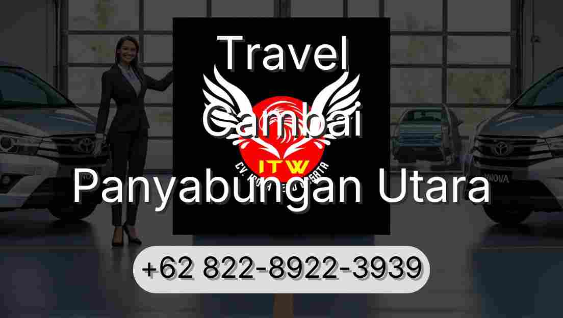Travel Cambai Panyabungan Utara