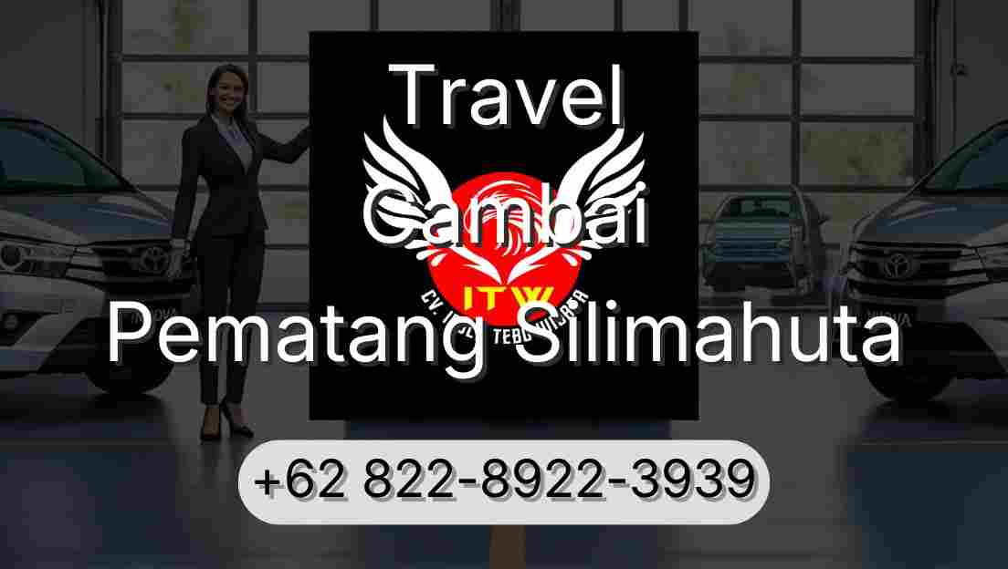 Travel Cambai Pematang Silimahuta