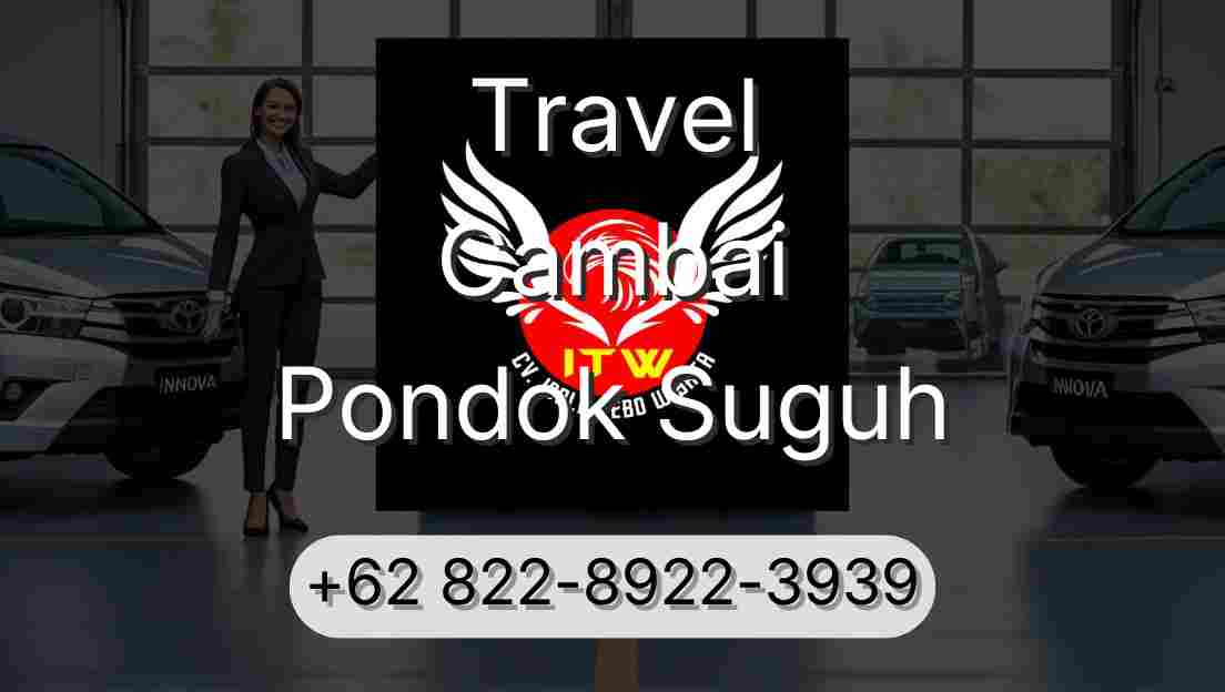 Travel Cambai Pondok Suguh