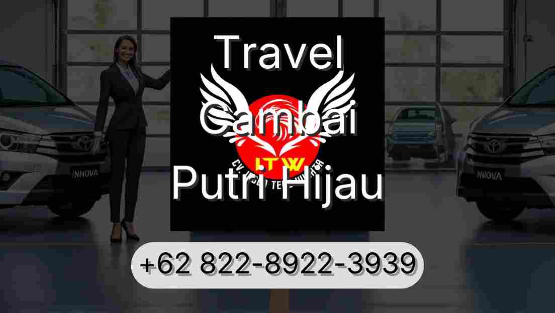 Travel Cambai Putri Hijau