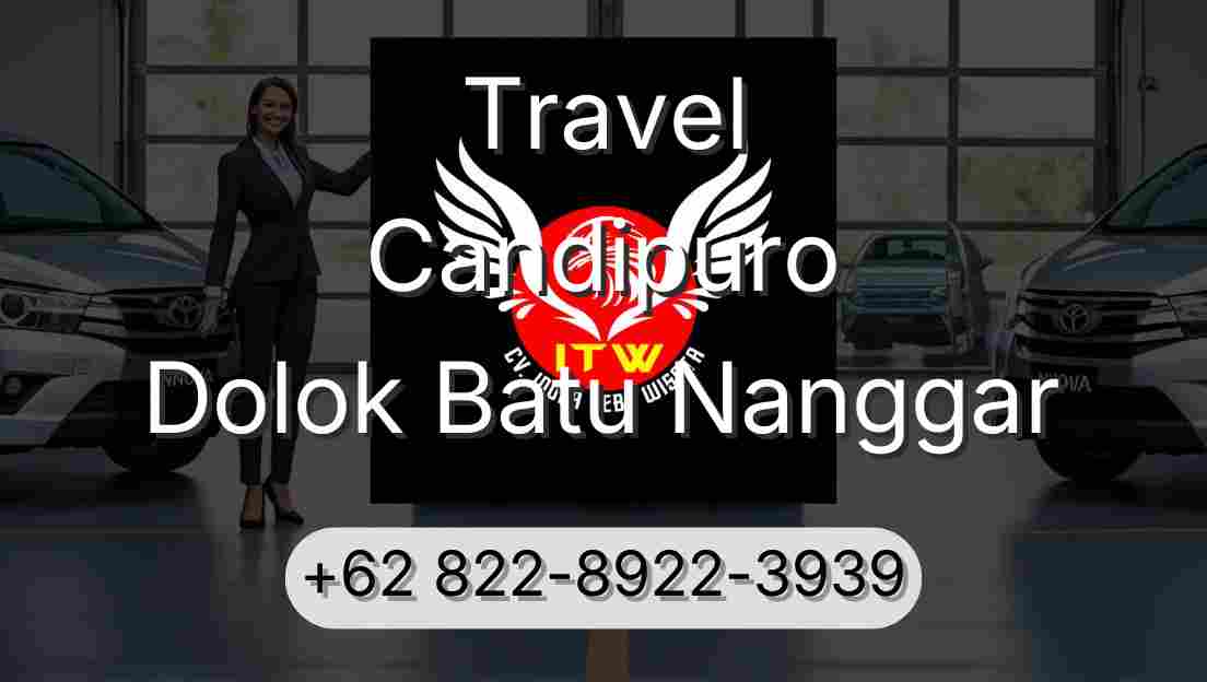 Travel Candipuro Dolok Batu Nanggar