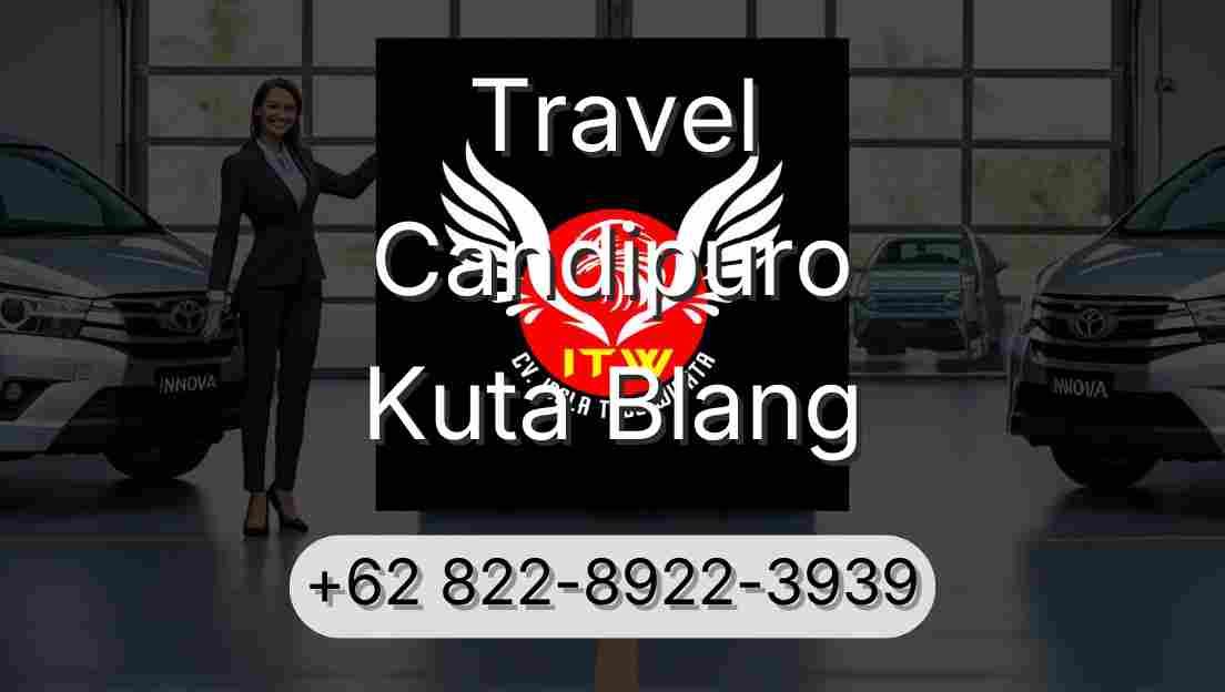 Travel Candipuro Kuta Blang
