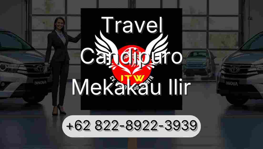 Travel Candipuro Mekakau Ilir