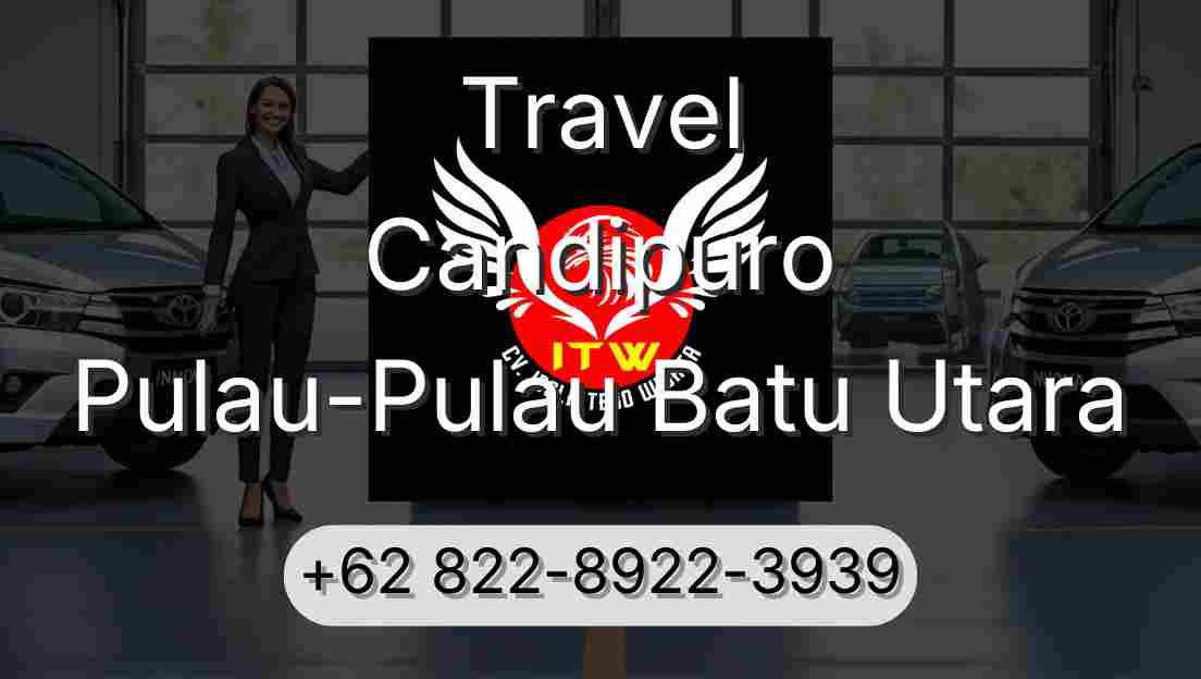 Travel Candipuro Pulau-Pulau Batu Utara